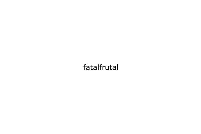 fatalfrutal