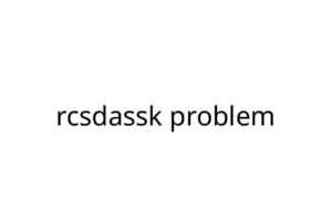 rcsdassk problem