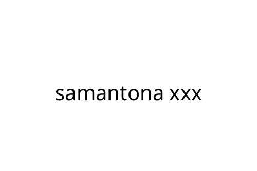 samantona xxx