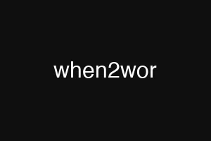 when2wor