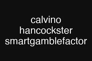 calvino hancockster smartgamblefactor